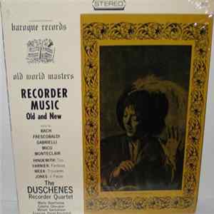 The Duschenes Recorder Quartet - Recorder Music (Old And New) Mp3