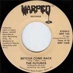 The Futures - Angel In Disguise / Betcha Come Back Mp3
