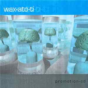 Wax-Ato-Ti - Homegrown Mp3