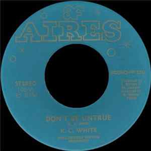 K.C. White / Bullwackies All Stars - Don't Be Untrue Mp3