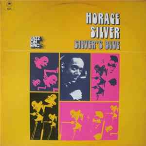 Horace Silver - Silver's Blue Mp3