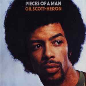 Gil Scott-Heron - Pieces Of A Man Mp3