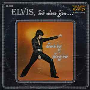 Terry Tigre - Elvis We Love You Mp3