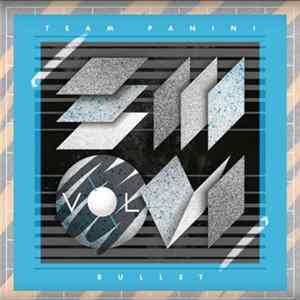 Team Panini - Bullet Mp3