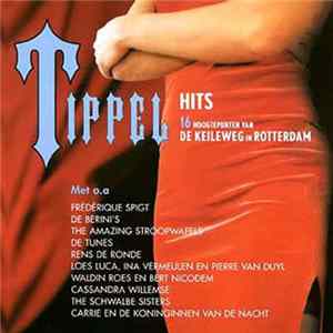 Various - Tippel Hits (16 Hoogtepunten Van De Keileweg In Rotterdam) Mp3