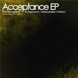 The Renegade - Acceptance EP Mp3