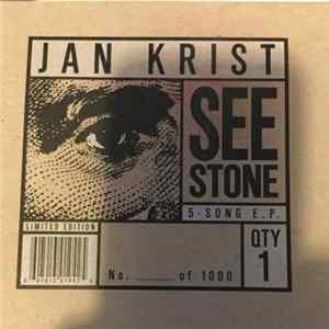 Jan Krist - See Stone Mp3