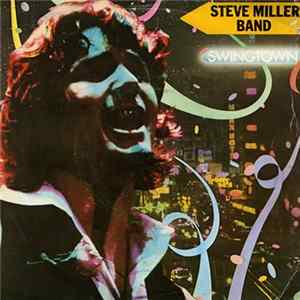 Steve Miller Band - Swingtown Mp3