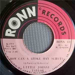 Little Johnny Taylor - How Can A Broke Man Survive Mp3