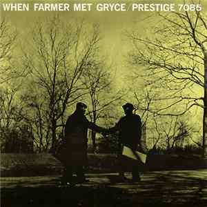 The Art Farmer Quintet Featuring Gigi Gryce - When Farmer Met Gryce Mp3