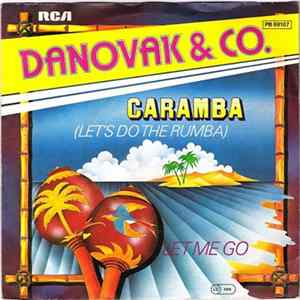 Danovak & Co. - Caramba (Let's Do The Rumba) Mp3
