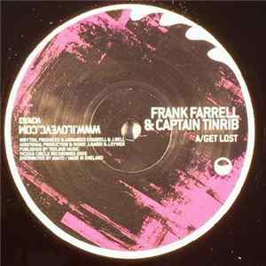 Frank Farrell & Captain Tinrib - Get Lost Mp3