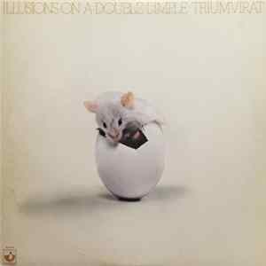 Triumvirat - Illusions On A Double Dimple Mp3
