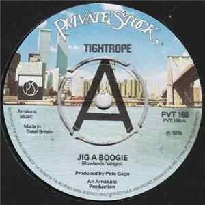 Tightrope - Jig A Boogie Mp3