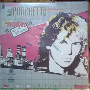Raul Porchetto - Rock En Tu Idioma Mp3