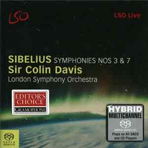 Sibelius, Sir Colin Davis, London Symphony Orchestra - Symphonies Nos 3 & 7 Mp3