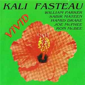 Kali Fasteau - Vivid Mp3