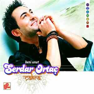 Serdar Ortaç - Çakra (Beni Unut) Mp3