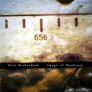 Pete Richardson - Image Of Weakness Mp3