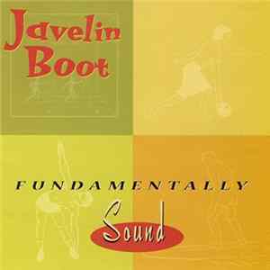 Javelin Boot - Fundamentally Sound Mp3
