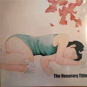 The Honorary Title - The Honorary Title Mp3