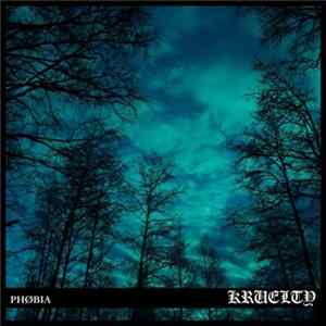 Kruelty - Phøbia Mp3