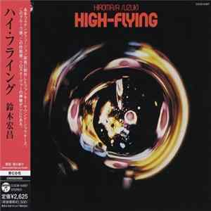 Hiromasa Suzuki - High-Flying Mp3