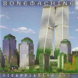 Bone Machine - Disappearing Inc. Mp3