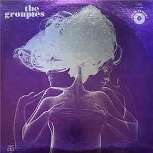 Unknown Artist - The Groupies Mp3