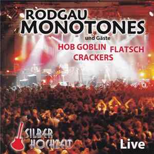 Rodgau Monotones und Gäste: Hob Goblin, Flatsch, Crackers - Silberhochzeit Live Mp3