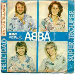 ABBA - Felicidad (En Castellano) / Super Trouper Mp3