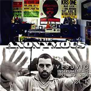 The Anonymous - Vesuvio Instrumentals 1993 To 2000 Vol. 1 Mp3