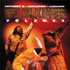 Anthony B, Capleton, Luciano - We 3 Kings Mp3