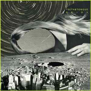 Teeth & Tongue - Grids Mp3