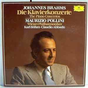 Johannes Brahms, Maurizio Pollini, Wiener Philharmoniker, Karl Böhm, Claudio Abbado - Die Klavierkonzerte Mp3