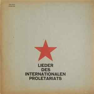 Arbeiter-Musik-Assoziation Hannover - Lieder Des Internationalen Proletariats Mp3