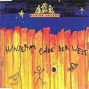 Kleine Helden - Hinterm Ende Der Welt Mp3