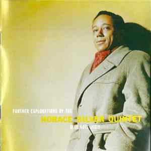 The Horace Silver Quintet - Further Explorations Mp3