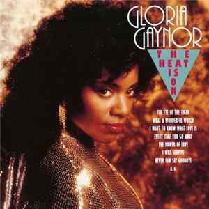 Gloria Gaynor - The Heat Is On Mp3