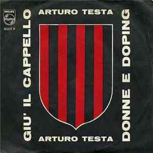 Arturo Testa - Giù Il Cappello / Donne E Doping Mp3