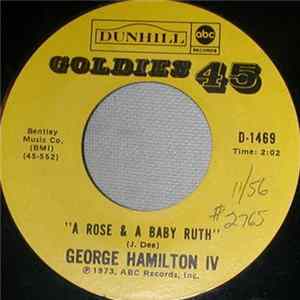 George Hamilton IV - A Rose And A Baby Ruth / Why Don't They Understand Mp3