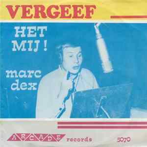 Nelleke, Marc Dex - Vergeef Het Mij! - Slaap Wel! Mp3