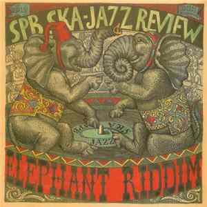 SPB Ska-Jazz Review - Elephant Riddim Mp3