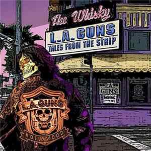L.A. Guns - Tales From The Strip Mp3