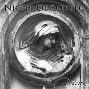 Night Of Suicide - Desire Mp3