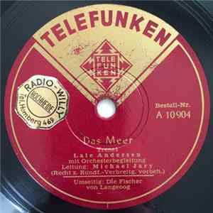 Lale Andersen - Das Meer / Die Fischer Von Langeoog Mp3