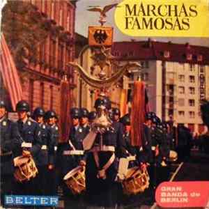 Gran Banda de Berlin - Marchas Famosas Mp3