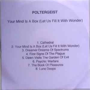 Poltergeist - Your Mind Is A Box (Let Us Fill It With Wonder) Mp3