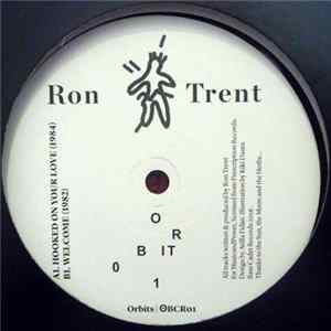 Ron Trent - Orbit 01 Mp3