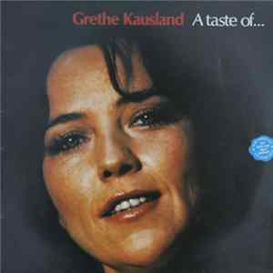 Grethe Kausland - A Taste Of... Mp3